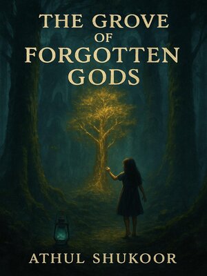 cover image of The Grove of Forgotten Gods